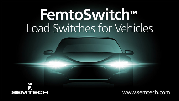 Semtech Ramps Production of Load Switches for the Automotive Industry
New FemtoSwitch™ specifically used for new smart-keys in vehicles to preserve battery life