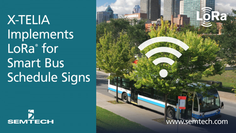 Semtech and X-TELIA Implement LoRa Solution for Smart Bus Schedule Signs
Among the first of its kind in Canada, the signs leverage a LoRaWAN™ network to accurately provide up-to-date bus schedules in Montreal