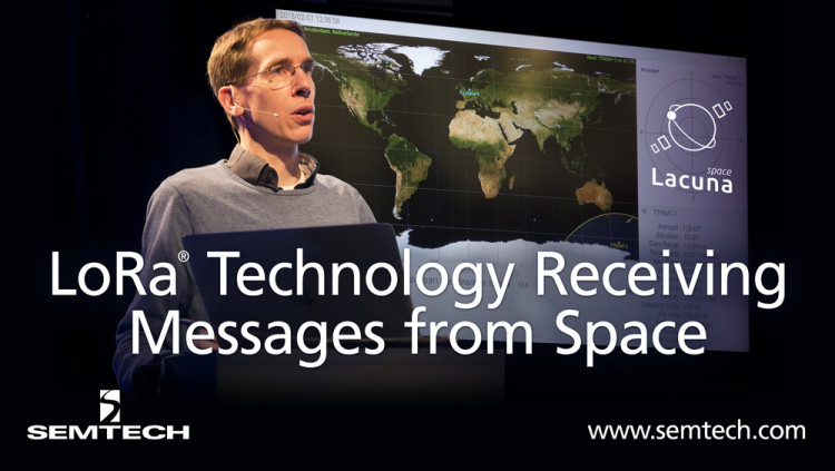 Semtech and Lacuna Receiving Messages from Space. Lacuna Space extends LoRaWAN network global coverage with satellite connectivity