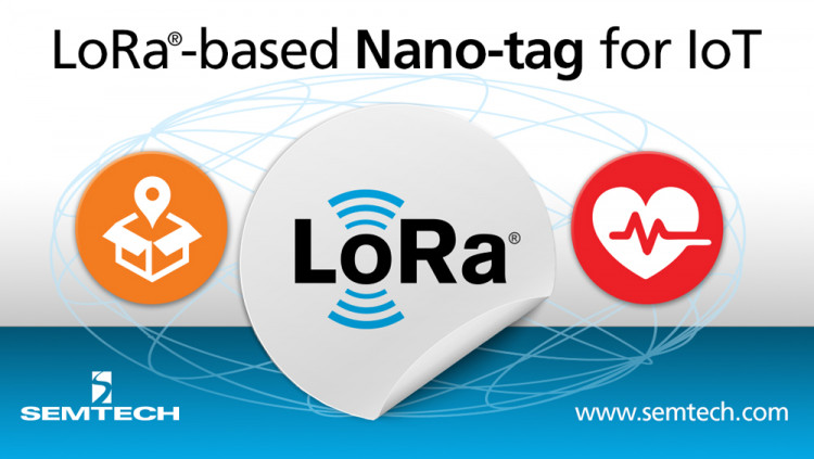 Semtech Announces Industry’s First Disposable LoRa-Enabled Nano-tag for Internet of Things (IoT) Applications
New, ultra-low power LoRa-based tag features printed battery technology, enabling real-time, long range tag connectivity for numerous smart IoT