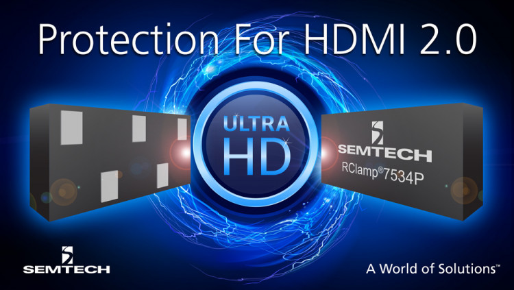 Semtech Extends its Low Capacitance Platform with RClamp®7534P to Protect Next Generation HDMI 2.0 Interface
Semtech’s RClamp7534P TVS features ultra-low capacitance to protect sensitive Ultra HD (4K) TVs from transient events