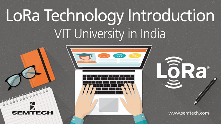 Semtech’s LoRa Technology to be Introduced to Students at Vellore Institute of Technology
Semtech Chief Executive Officer will highlight the revolution of IoT applications at a technical institute in India